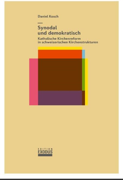 Synodal und demokratisch, Daniel Kosch - Paperback - 9783907386026
