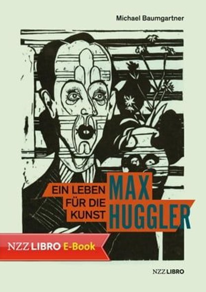 Max Huggler, Michael Baumgartner - Ebook - 9783907396179