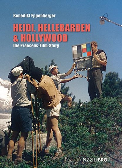 Heidi, Hellebarden & Hollywood, Benedikt Eppenberger - Gebonden - 9783907396377