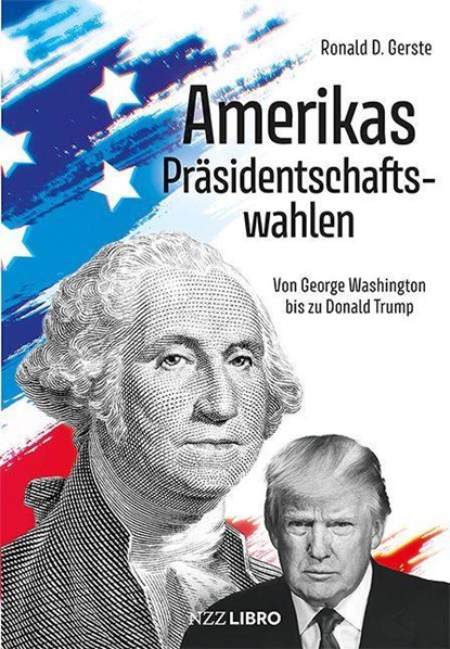 Amerikas Präsidentschaftswahlen, Ronald D. Gerste - Paperback - 9783907396810