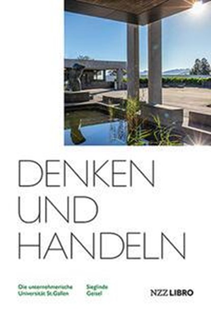 Denken und Handeln, Sieglinde Geisel - Gebonden - 9783907396858