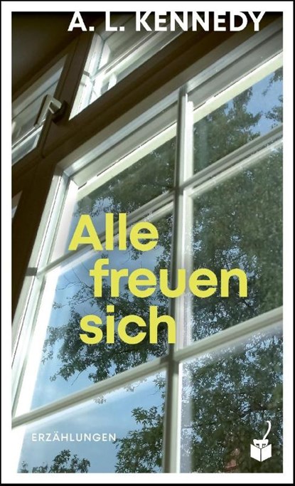 Alle freuen sich, A. L. Kennedy - Gebonden - 9783907406199