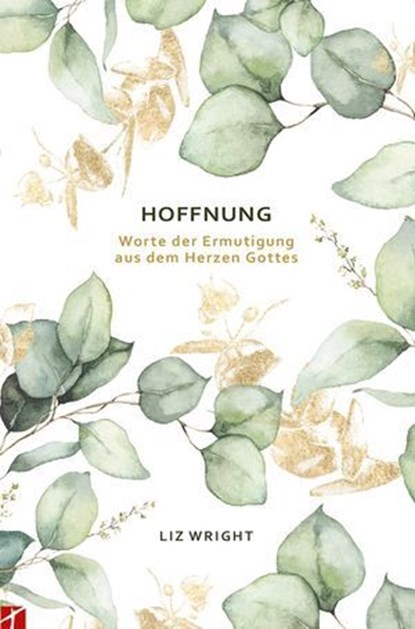 Hoffung, Liz Wright - Ebook - 9783907675069