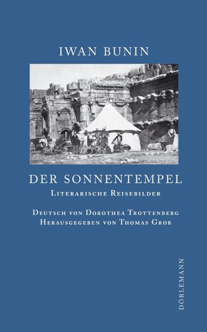 Der Sonnentempel, Iwan Bunin - Gebonden - 9783908777472