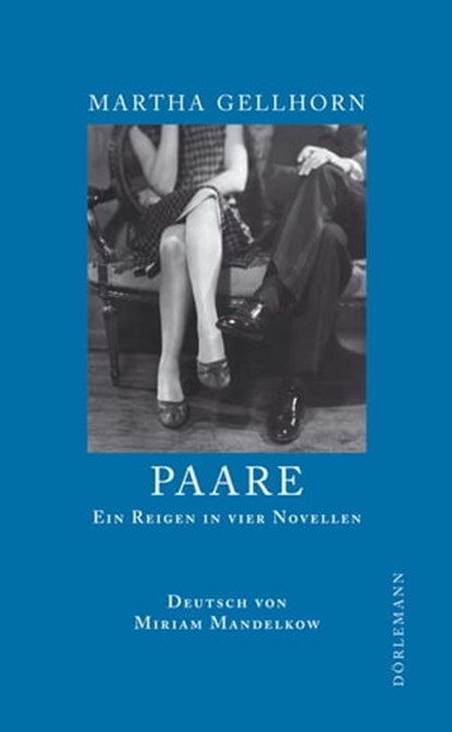 Paare, Martha Gellhorn ; Hans Jürgen Balmes - Ebook - 9783908778073