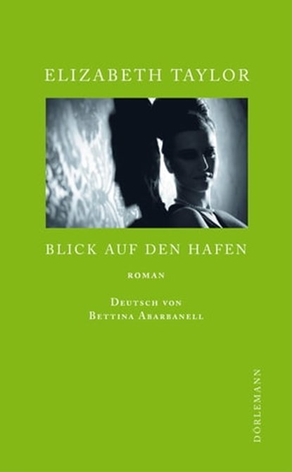 Blick auf den Hafen, Elizabeth Taylor - Ebook - 9783908778301