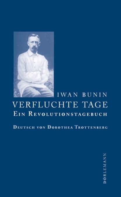 Verfluchte Tage, Iwan Bunin ; Thomas Grob - Ebook - 9783908778561