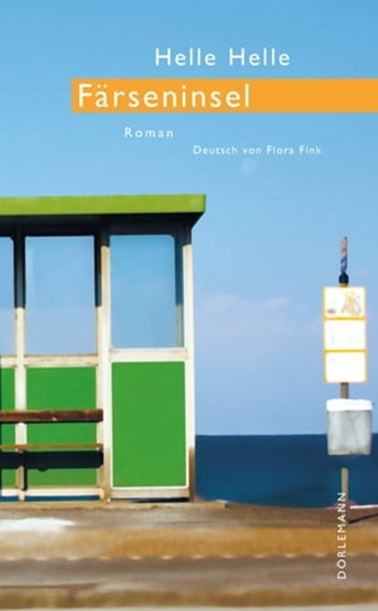 Färseninsel, Helle Helle - Ebook - 9783908778646