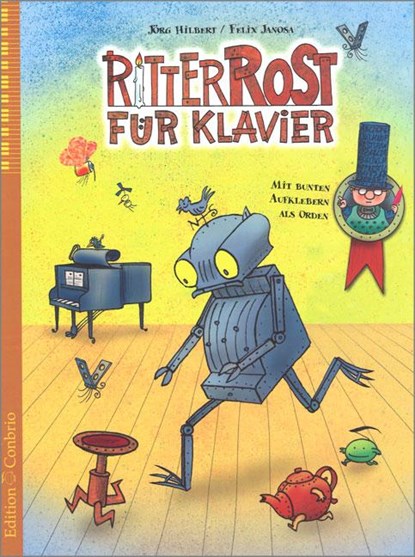 Ritter Rost für Klavier - 1, Jörg Hilbert ; Felix Janosa - Gebonden - 9783909415083