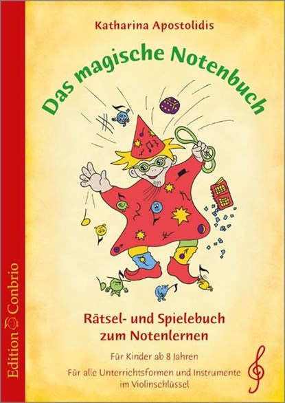 Das magische Notenbuch - im Violinschluessel, Katharina Apostolidis - Gebonden - 9783909415441