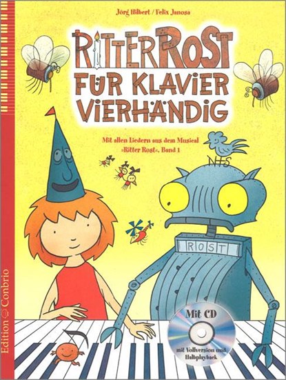 Ritter Rost für Klavier vierhändig, Jörg Hilbert ; Janosa Felix - Gebonden - 9783909415519