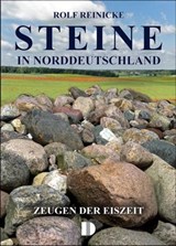Steine in Norddeutschland - Rolf Reinicke - 9783910150966