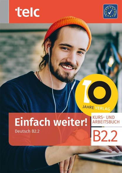 Einfach weiter! Deutsch B2.2 Kurs-und Arbeitsbuch, Nicole Fernandes ; Ines Hälbig ; Jana Hensch ; Marika Liske - Paperback - 9783910223714