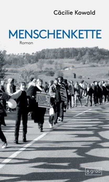 Menschenkette, Cäcilie Kowald - Ebook - 9783910228139