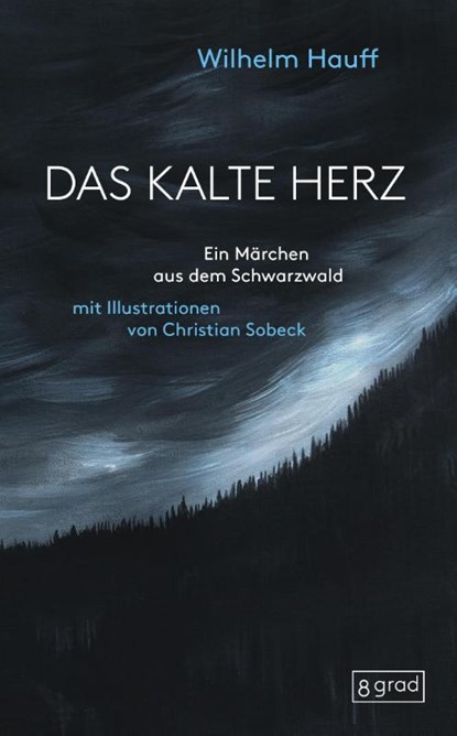 Das kalte Herz, Wilhelm Hauff - Gebonden - 9783910228160