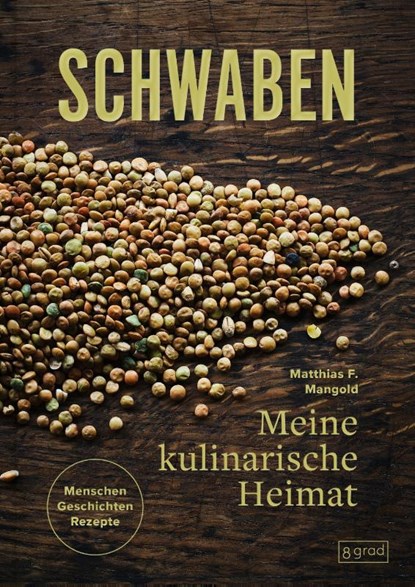 Schwaben. Meine kulinarische Heimat, Matthias Mangold - Gebonden - 9783910228184