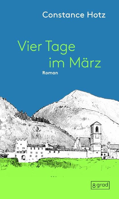 Vier Tage im März, Constanze Hotz - Paperback - 9783910228306