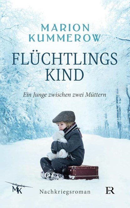 Flüchtlingskind, Marion Kummerow - Gebonden - 9783910231306