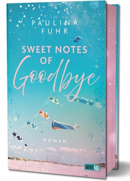 Sweet Notes of Goodbye, Paulina Fuhr - Paperback - 9783910238138