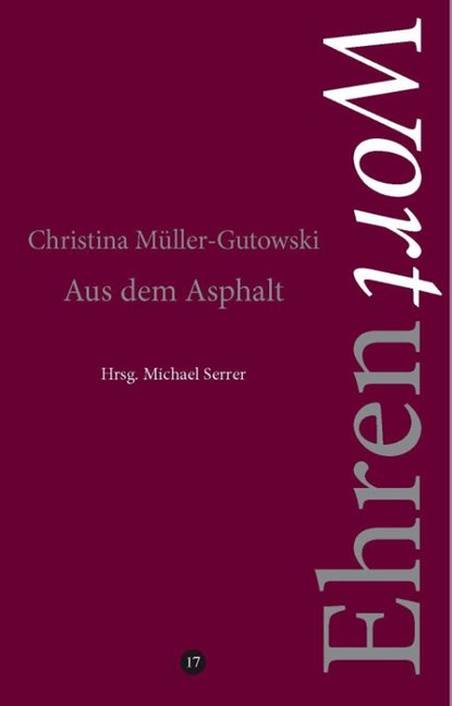 Aus dem Asphalt, Christina Müller-Gutowski - Paperback - 9783910246171