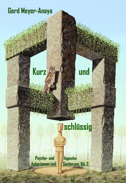 Kurz und schlüssig, Gerd Meyer-Anaya - Paperback - 9783910246324