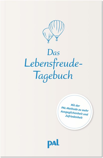 Das Lebensfreude-Tagebuch, Maja Günther ;  Doris Wolf - Paperback - 9783910253025
