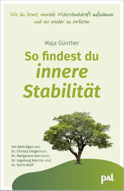 So findest du innere Stabilität, Maja Günther ; Christa Diegelmann ; Doris Wolf ; Margarete Isermann - Gebonden - 9783910253032