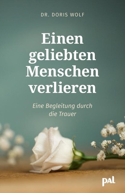 Einen geliebten Menschen verlieren, Doris Wolf - Gebonden - 9783910253155