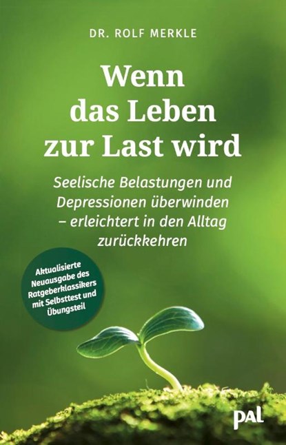 Wenn das Leben zur Last wird, Rolf Merkle - Paperback - 9783910253193