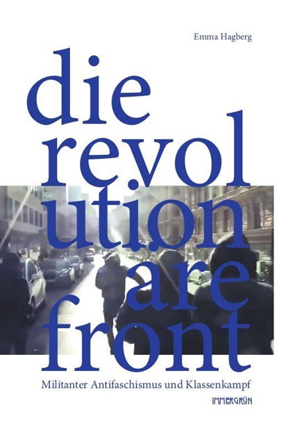 Die Revolutionäre Front, Emma Hagberg - Paperback - 9783910281257
