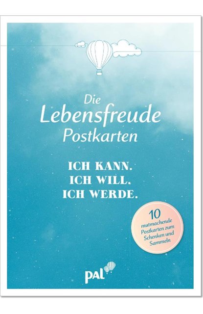 Die Lebensfreude-Postkarten. Ich kann. Ich will. Ich werde., Doris Wolf - Paperback - 9783910294325