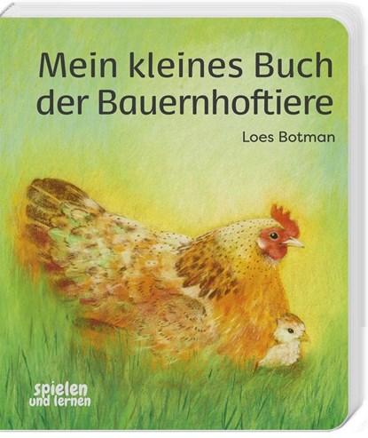 Mein kleines Buch der Bauernhoftiere, Loes Botman - Gebonden - 9783910295032