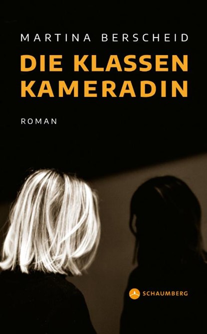 Die Klassenkameradin, Martina Berscheid - Paperback - 9783910306066