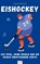 Eishockey, Frank Bröker - Paperback - 9783910335295