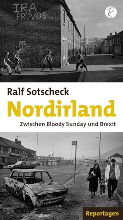 Nordirland, Ralf Sotscheck ; Derek Speirs - Ebook - 9783910335400