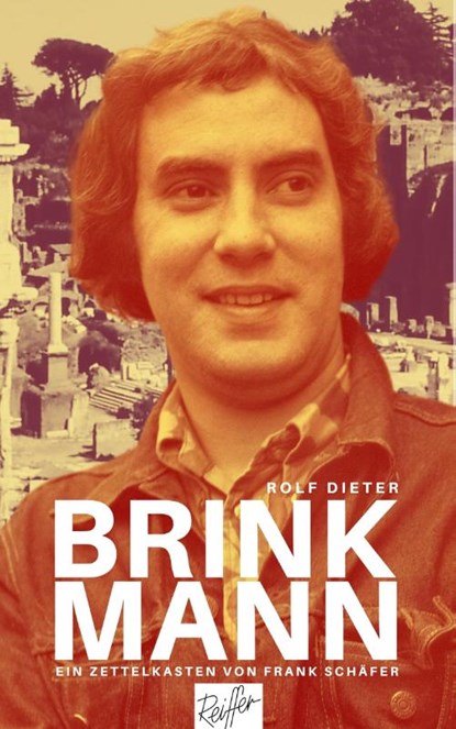 Rolf Dieter Brinkmann, Frank Schäfer - Gebonden - 9783910335752