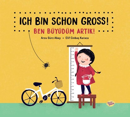 Ich bin schon groß! - Ben büyüdüm artik!, Arzu Gürz Abay - Paperback - 9783910339521