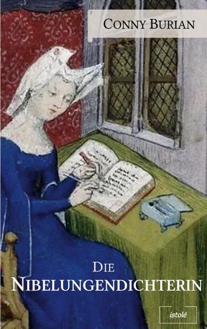 Die Nibelungendichterin, Conny Burian - Paperback - 9783910347274