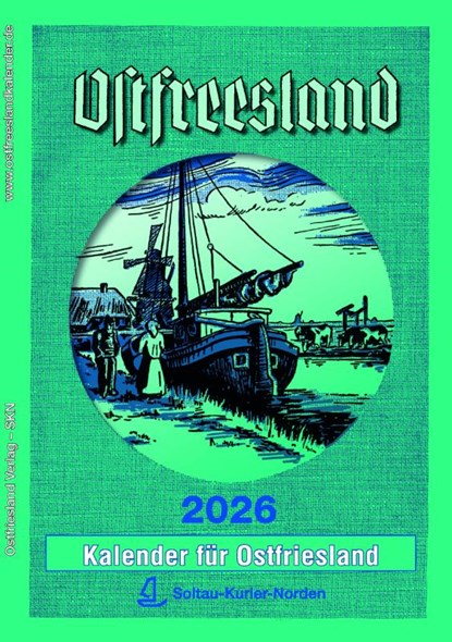 Ostfreesland Kalender 2026, Ostfriesland Verlag - SKN Druck und Verlag GmbH & Co. KG ; Silke Arends - Paperback - 9783910358218
