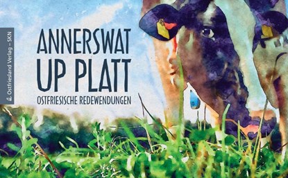 Annerswat up Platt, Ostfriesland Verlag - SKN Druck und Verlag GmbH & Co. KG - Paperback - 9783910358225