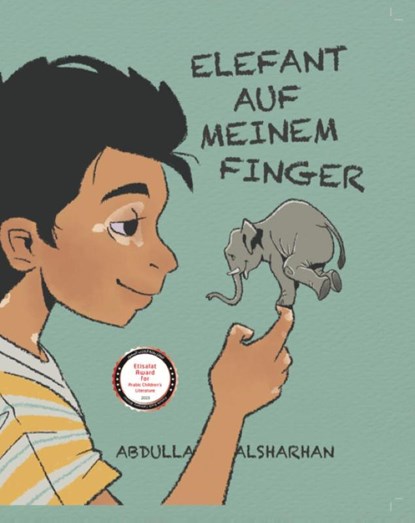 Elefant auf meinem Finger, Abdulla Alsharhan - Gebonden - 9783910368118