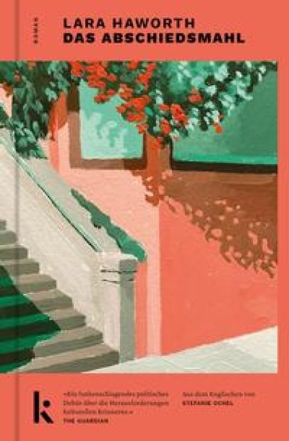 Das Abschiedsmahl, Lara Haworth - Gebonden - 9783910372504