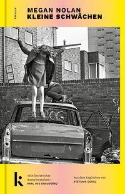 Kleine Schwächen, Megan Nolan - Gebonden - 9783910372634