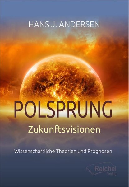 Polsprung - Zukunftsvisionen, Hans J. Andersen - Paperback - 9783910402034