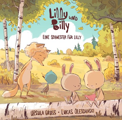 Lilly und Billy, Ursula Gruß ;  Lukas Oleschinski - Gebonden - 9783910511057