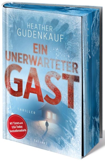 Ein unerwarteter Gast, Heather Gudenkauf - Gebonden - 9783910522657