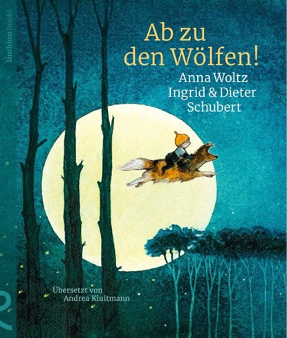 Ab zu den Wölfen!, Anna Woltz - Gebonden - 9783910549128
