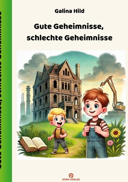 Gute Geheimnisse, schlechte Geheimnisse, Galina Hild - Paperback - 9783910555303