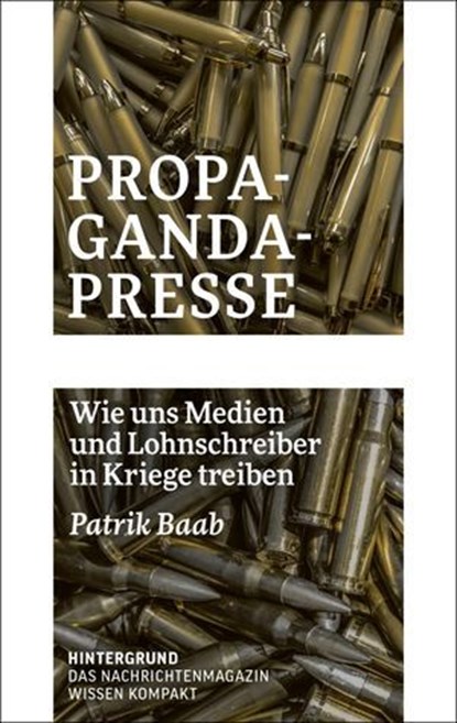 Propaganda-Presse, Patrik Baab - Ebook - 9783910568129
