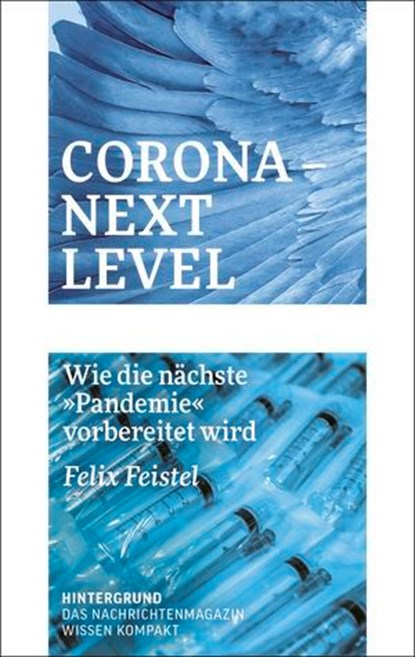 Corona - Next Level, Felix Feistel - Ebook - 9783910568273